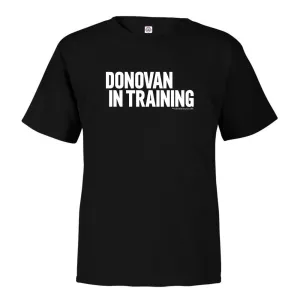 Ray Donovan Donovan in Training Toddler Short Sleeve T-Shirt